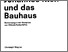 [thumbnail of Wagner_Adolf_Hoelzel_Johannes_Itten_und_das_Bauhaus_2009.pdf]